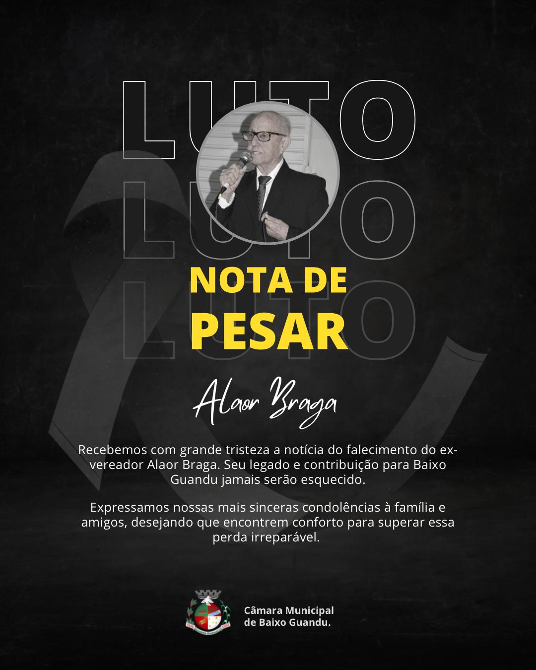 Nota de Pesar pelo Falecimento de Alaor Braga